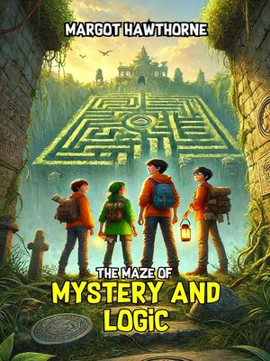 cover image of The Maze of Mystery and Logic